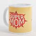 Super Mom Personalized Mug